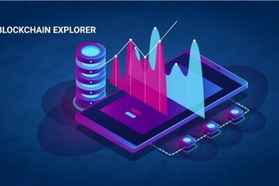 Blockchain Explorer là gì? Top 6 “công cụ tìm kiếm Blockchain” tốt nhất