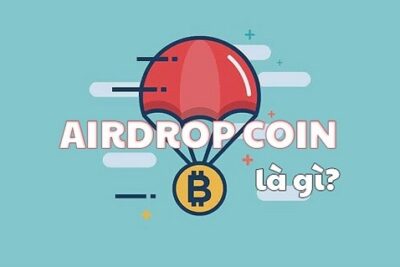 Airdrop coin là gì? Lưu ý về Airdrop để tránh “tiền mất tật mang”