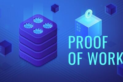 Proof of Work là gì? 4 thông tin quan trọng về Proof of Work