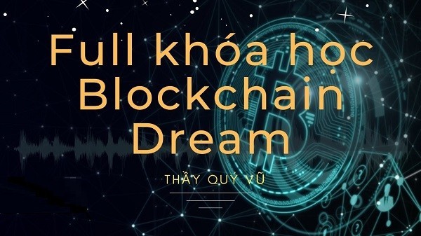 khoa-hoc-blockchain-online-dream