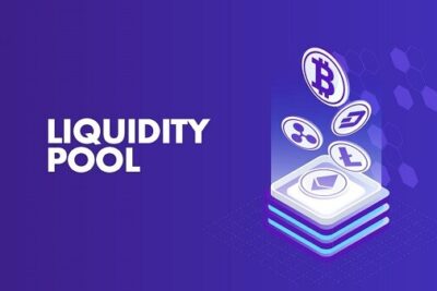Liquidity pool là gì? Những điều cần biết về Liquidity pool