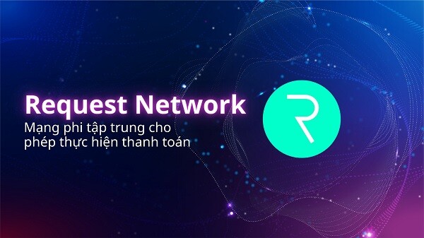 truong-hop-su-dung-request-network