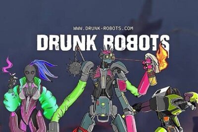 Toàn tập về Drunk Robots – Tựa game NFT cực HOT trên BSC (2022)
