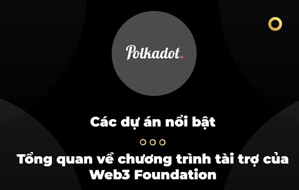 8-du-an-noi-bat-duoc-web3-foundation-tai-tro